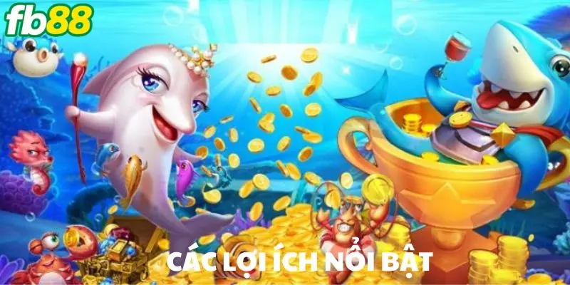 Các lợi ích nổi bật