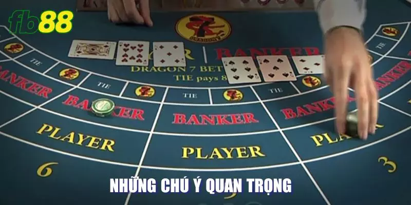 Những chú ý quan trọng