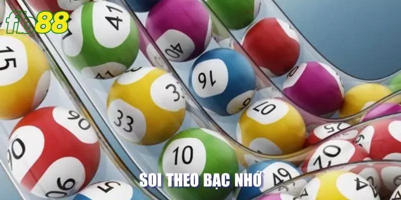 Soi theo bạc nhớ